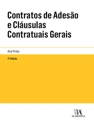cover image of Contratos de adesão e Cláusulas contratuais gerais--2ª Edição